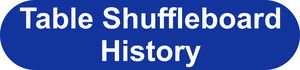 Shuffleboard Table History